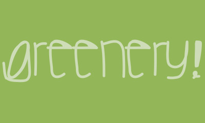 greenery